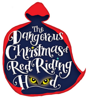 TADA! Youth Theater Presents THE DANGEROUS CHRISTMAS OF RED RIDING HOOD  Image