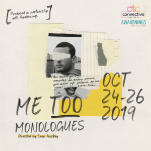 Connective Theatre Company Presents ME TOO MONOLOGUES  Image