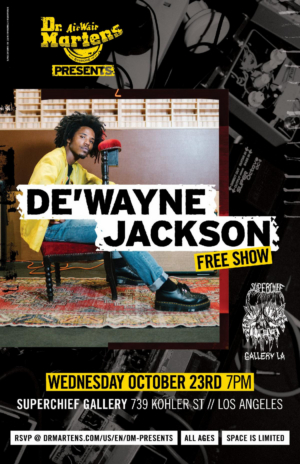 De'Wayne Jackson to be Headline Dr. Martens Music & Film Concert Series In L.A. 