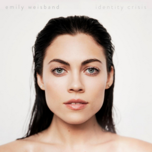 Nashville Songwriter Emily Weisband Releases Debut Artist Project IDENTITY CRISIS 