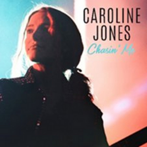 Caroline Jones Releases CHASIN' ME EP 