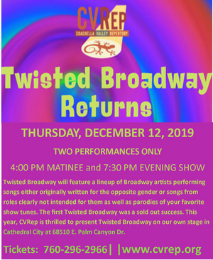 Feature: TWISTED BROADWAY RETURNS at CV Rep Theater Image