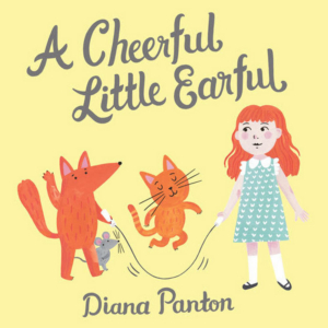 Diana Panton Releases A CHEERFUL LITTLE EARFUL 