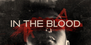 Columbia University School Of The Arts Presents IN THE BLOOD Image