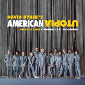 AMERICAN UTOPIA Original Cast Recording is Available Now Image