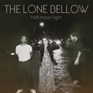 The Lone Bellow Announces New Album & Shares First Single Image