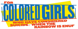 Review Roundup: The Public Theater's FOR COLORED GIRLS... - What Did the Critics Think? Image