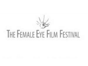 Toronto's 17th Annual Female Eye Film Fest Showcases 75+ Films Directed by Women 
