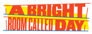 A BRIGHT ROOM CALLED DAY Begins Previews At The Public Theater, October 29 Image