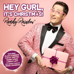 Randy Rainbow to Release Holiday Album HEY GURL, IT'S CHRISTMAS! Image