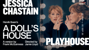 Jessica Chastain Will Lead A DOLL'S HOUSE In The West End Image