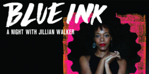 Jillian Walker's BLUE INK Brings a Night of Soul-Singing to Joe's Pub 