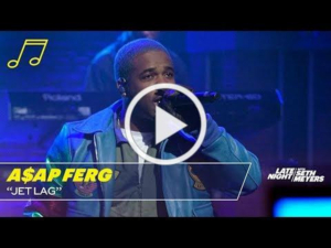 A$AP Ferg Performs 'Jetlag' On The Late Show With Seth Meyers 