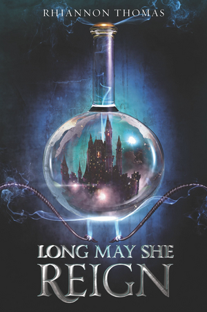 Review: LONG MAY SHE REIGN by Rhiannon Thomas 