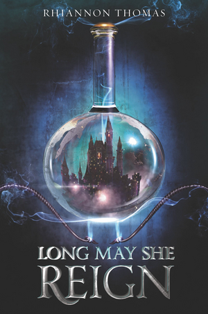 Review: LONG MAY SHE REIGN by Rhiannon Thomas Image