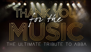 See ABBA's Greatest Hits Live In Worthing With Tribute THANK YOU FOR THE MUSIC Image