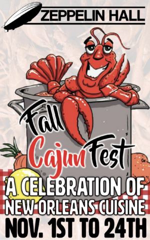ZEPPELIN HALL Announces Fall Cajun Fest from 11/1 to 11/24 