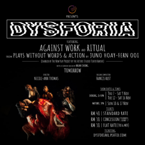 theatrethreesixty Will Present DYSFORIA at Lot'ng Arts Space Image