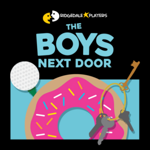 Ridgedale Players Continues Season with THE BOYS NEXT DOOR 