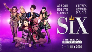 Hit Musical SIX Is Coming To The Bristol Hippodrome Image
