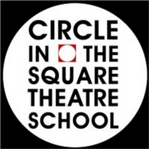Circle in the Square Theatre School Is Now Accepting Applications For B.F.A. in Theatre and Musical Theatre Image