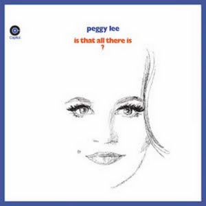 Peggy Lee's 'Is That All There Is?' Celebrates 50th Anniversary 