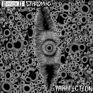 Para Fiction Share New EP 'Episode 2: Epidemic' Image