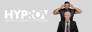 Colin Mochrie and Asad Mecci to Present HYPROV: Improv Under Hypnosis at the Marcus Performing Arts Center 