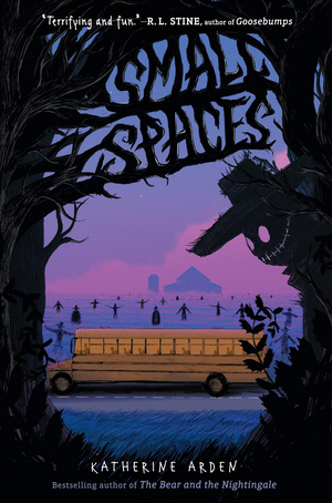 Review: SMALL SPACES by Katherine Arden Image