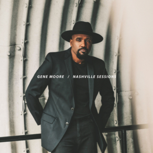 Gene Moore Releases Live 'Nashville Sessions' EP Image