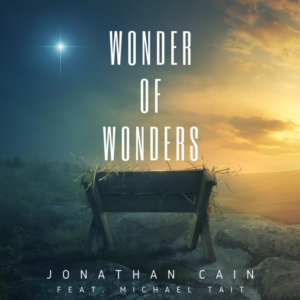 Jonathan Cain and Michael Tait Unveil Christmas Single 'Wonder of Wonders' 