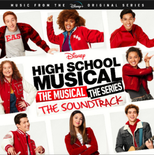 Disney+ to Release HIGH SCHOOL MUSICAL: THE MUSICAL: THE SERIES Soundtrack Image