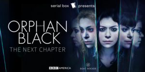 ORPHAN BLACK: THE NEXT CHAPTER Returns to Serial Box Today 