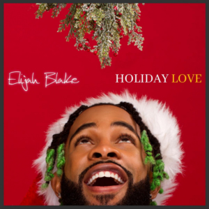 Elijah Blake's 'Holiday Love' Album Out Now Image