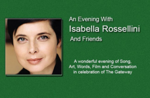 Isabella Rossellini Will Headline a One-Night Only show in Support of the Gateway 