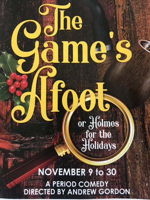 Review: THE GAME'S AFOOT at Howick Little Theatre, Auckland 
