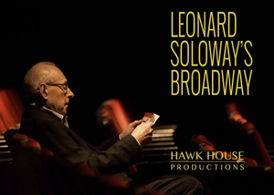 LEONARD SOLOWAY'S BROADWAY to Stream on Amazon Prime Video Nov. 12 Image