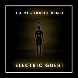 Electric Guest Teams Up with Yuksek for '1 4 Me' Remix 