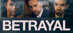 Meet Tom Hiddleston, Zawe Ashton And Charlie Cox With 2 Vip House Seats To BETRAYAL On Broadway 