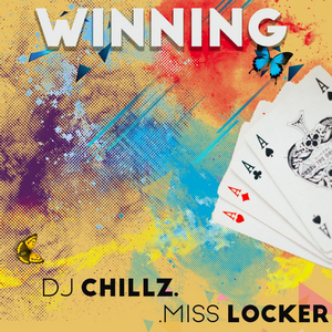 DJ Chillz Releases New Single 'Winning' Feat. Miss Locker 