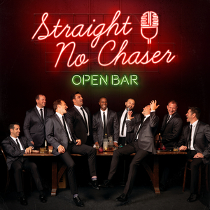 Straight No Chaser Releases OPEN BAR EP Image