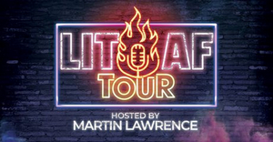 LIT AF TOUR Hosted By Martin Lawrence Announces 2020 Tour & Guests  Image