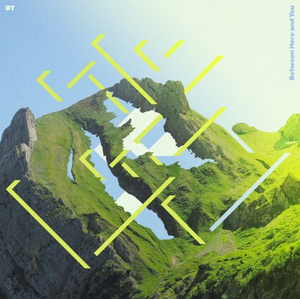 BT to Release New Album EVERYTHING YOU'RE SEARCHING FOR IS ON THE OTHER SIDE OF FEAR Image