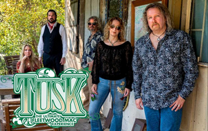 Patchogue Theatre Presents 'Tusk - The Ultimate Fleetwood Mac Experience' 