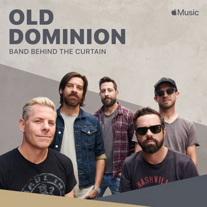OLD DOMINION: BAND BEHIND THE CURTAIN Exclusive Short Film Available Now on Apple Music Image