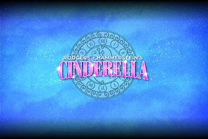 RODGERS + HAMMERSTEIN'S CINDERELLA Begins Performances Tomorrow at Paper Mill Playhouse Image