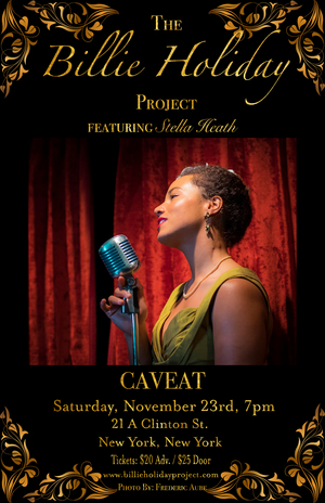 THE BILLIE HOLIDAY PROJECT is Coming to Caveat and The Duplex 