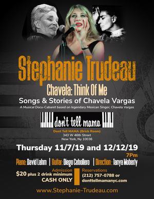 Stephanie Trudeau Returns to Don't Tell Mama with CHAVELA: THINK OF ME 