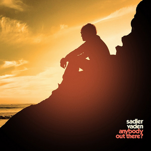 Sadler Vaden Announces 'Anybody Out There?' LP Image