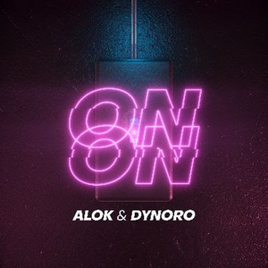 Alok and Dynoro Deliver New Single 'On & On' 